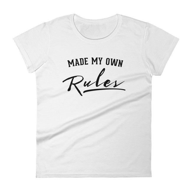 Women's Made My Own Rules short sleeve t-shirt - Deviant Sway