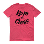 Men's Born to Create short sleeve t-shirt