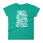 Women's Attack the Dream Silence the Haters short sleeve t-shirt - Deviant Sway