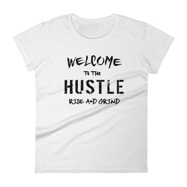 Women's Welcome to the Hustle short sleeve t-shirt - Deviant Sway