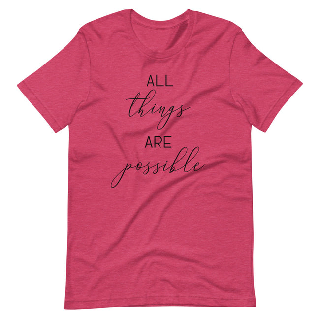 Unisex All Things Are Possible HC Short Sleeve T-Shirt - Deviant Sway