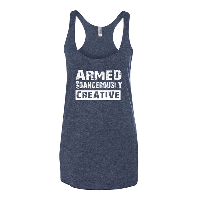 Women's Armed and Dangerously Creative racerback tank - Deviant Sway