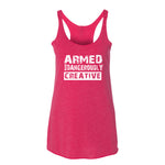 Women's Armed and Dangerously Creative racerback tank