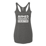 Women's Armed and Dangerously Creative racerback tank - Deviant Sway
