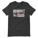 Unisex Against All Odds We Rise HC Short Sleeve T-Shirt - Deviant Sway