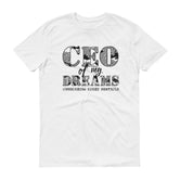 Men's CEO of My Dreams short sleeve t-shirt