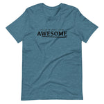 Unisex Excuse Me for While I Go Be Awesome HC Short Sleeve T-Shirt - Deviant Sway