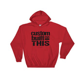 Custom Built for This Pullover Hoodie