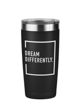 Dream Differently Motivational Tumbler